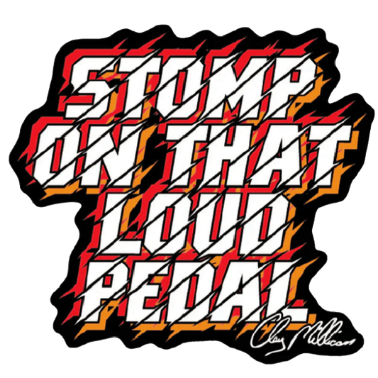 Clay Stomp On That Loud Pedal Sticker