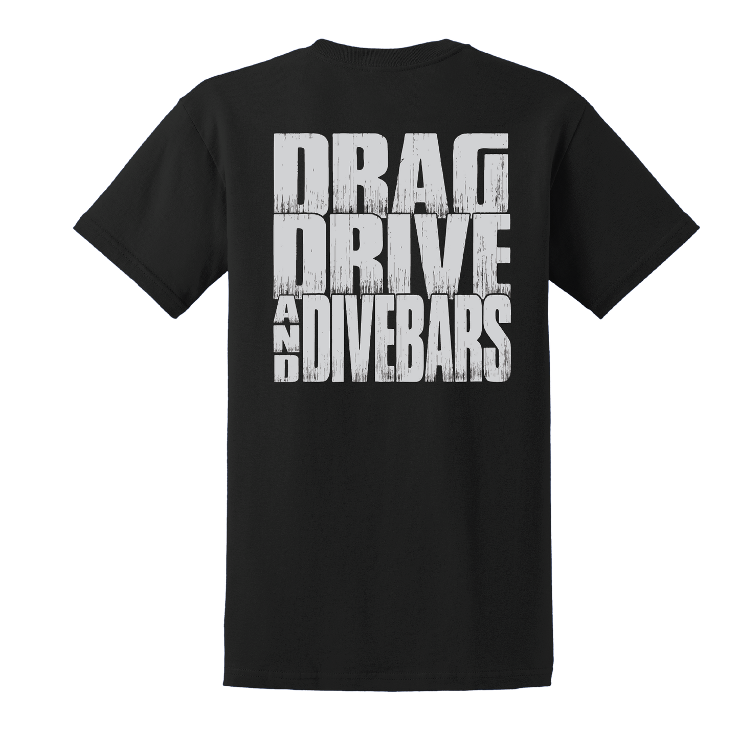 Drag Drive & Dive Bars T-Shirt