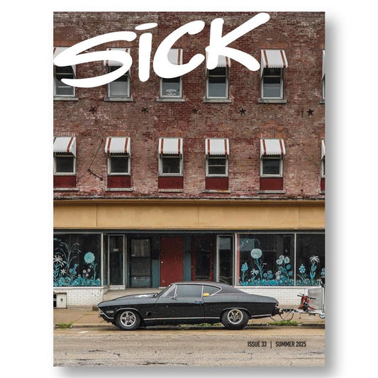 Sick The Mag Issue 33/34 Summer 2025
