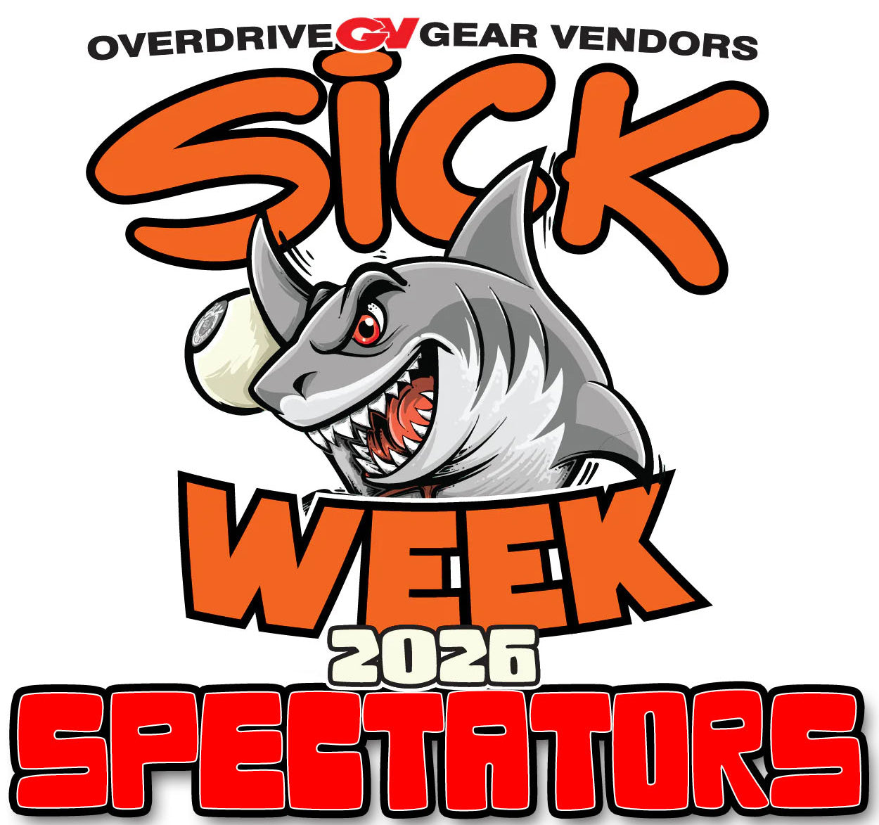 Sick Week 2026 Presented By Gear Vendors Spectator Ticket