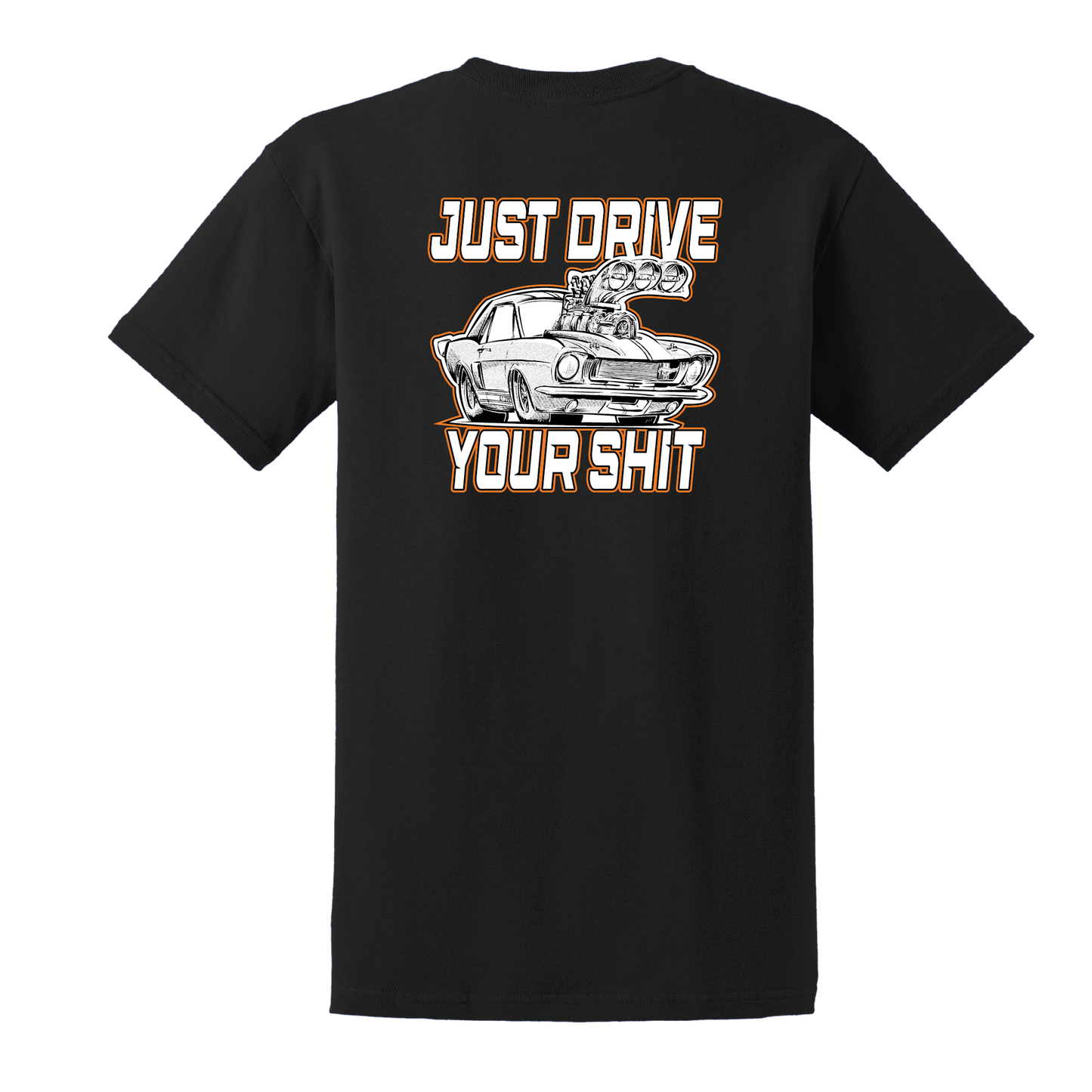 Just Drive Your Shit Ford 2-Piece Bundle