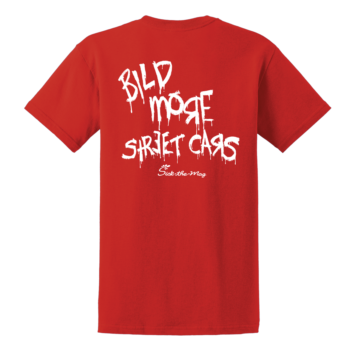 Build More Street Cars T-Shirt, back
