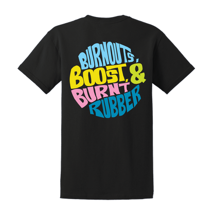 Burnouts, Boost & Burnt Rubber T-Shirt, back