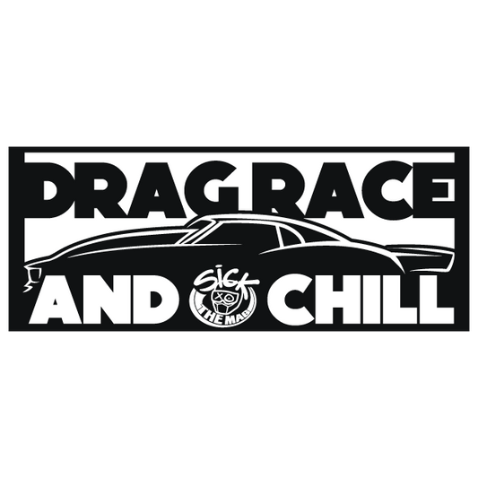 Drag Race & Chill Sticker