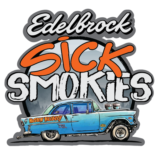Sick Smokies Presented By Edelbrock Full Color Sticker