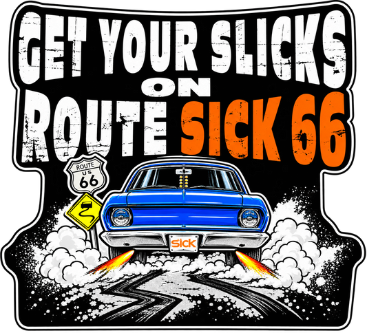 Get Your Slicks On Route Sick 66 2026 Sticker