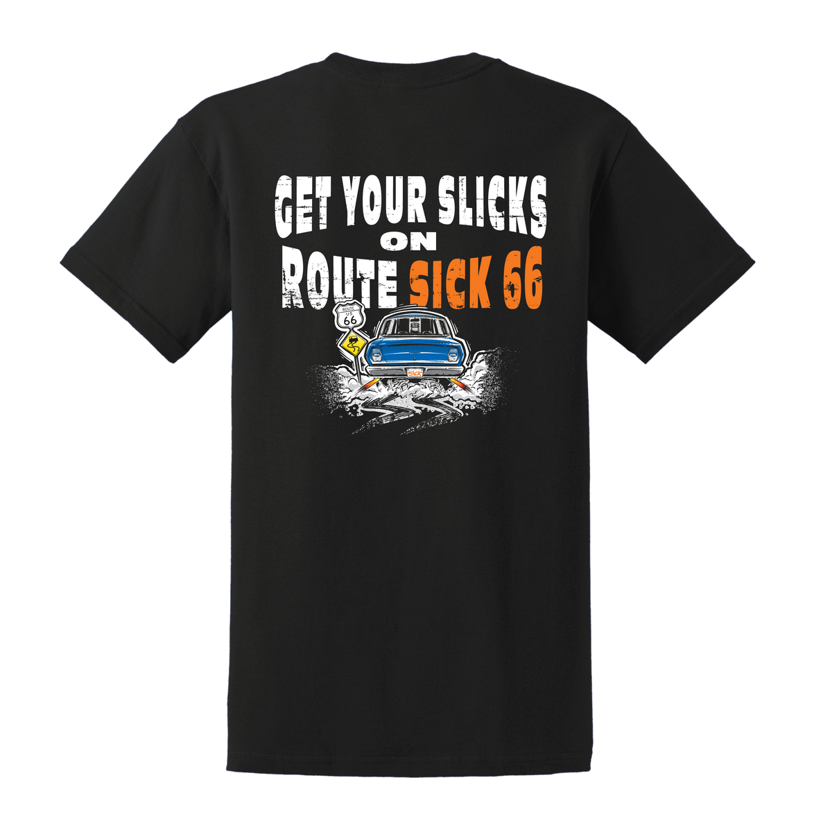 Get Your Slicks On Route Sick 66 2026 T-Shirt, back