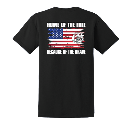 Home Of The Free Because Of The Brave T-Shirt, back