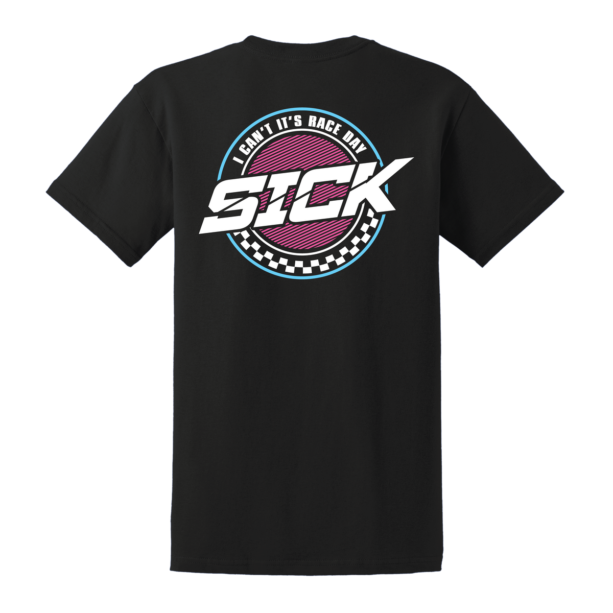 I Can't It's Race Day T-Shirt