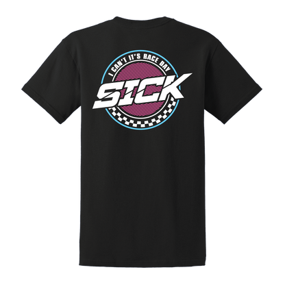 I Can't It's Race Day T-Shirt