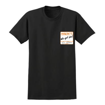 Just Call In Sick T-Shirt, front
