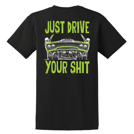 Just Drive Your S*** Mopar