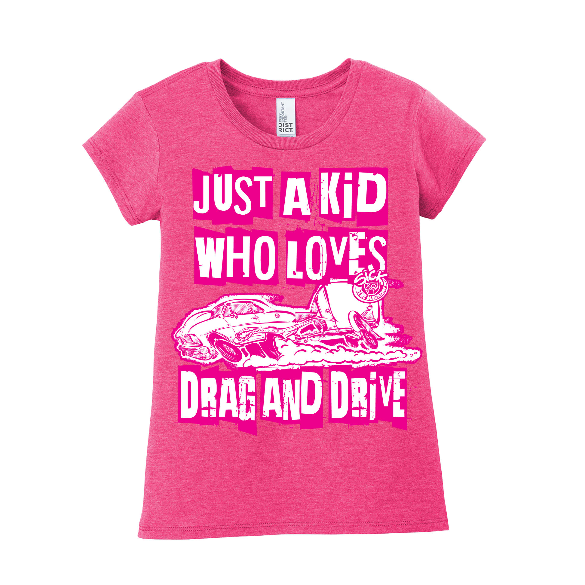 Just a Kid Who Loves Drag & Drive (Pink)