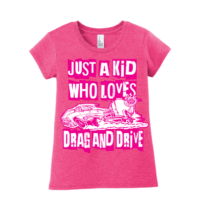 Just a Kid Who Loves Drag & Drive (Pink)