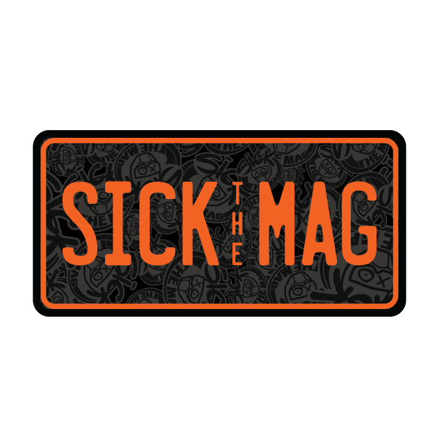 Sick The Mag License Plate