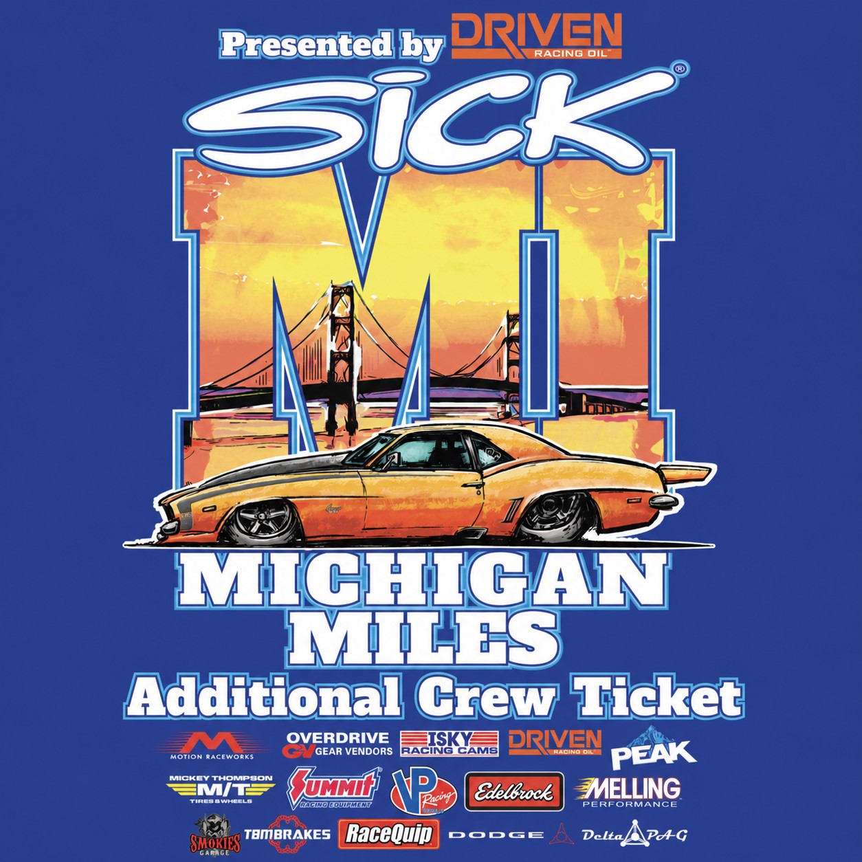 Sick Michigan Miles 2026 Additional Crew Ticket
