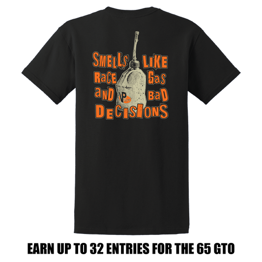 Race Gas & Bad Decisions T-Shirt