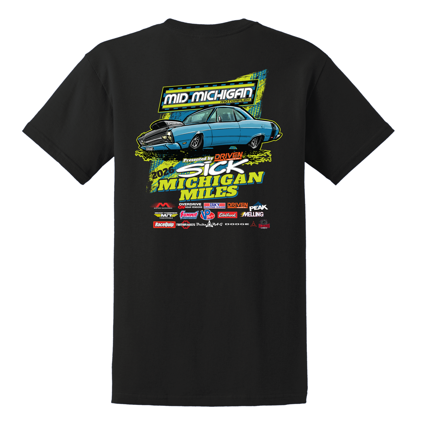 Sick Michigan Miles 2026 Day One, Mid Michigan Motorplex Daily Track Shirt