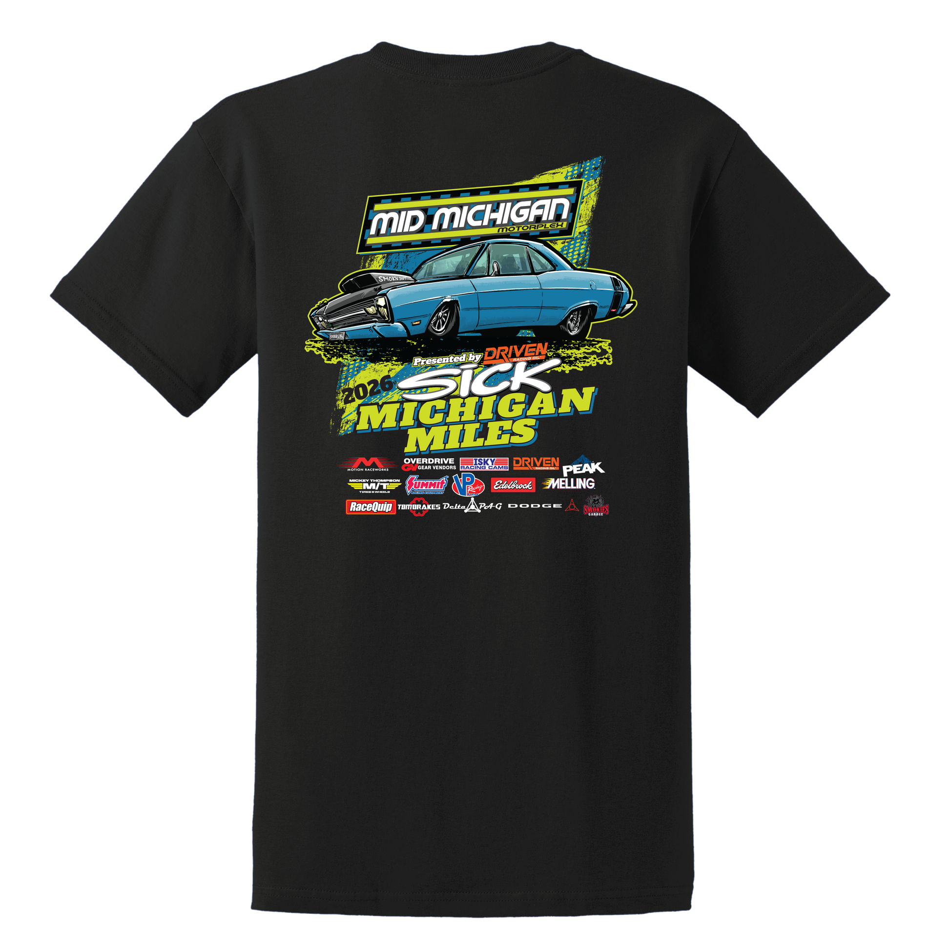 Sick Michigan Miles 2026 Day One, Mid Michigan Motorplex Daily Track Shirt
