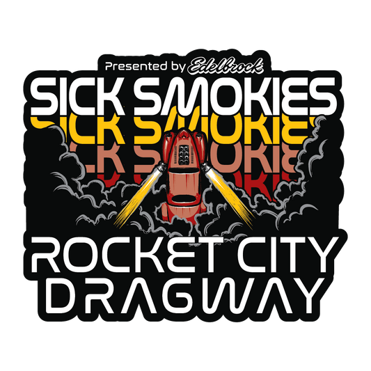 Sick Smokies Rocket City Dragway Stickers