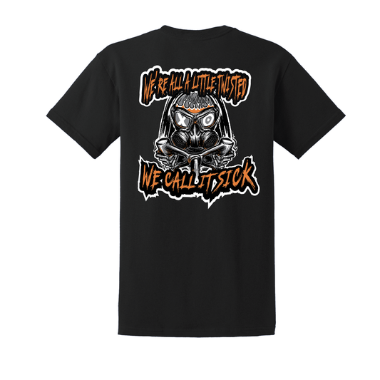We're All a Little Sick & Twisted Halloween T-Shirt, back