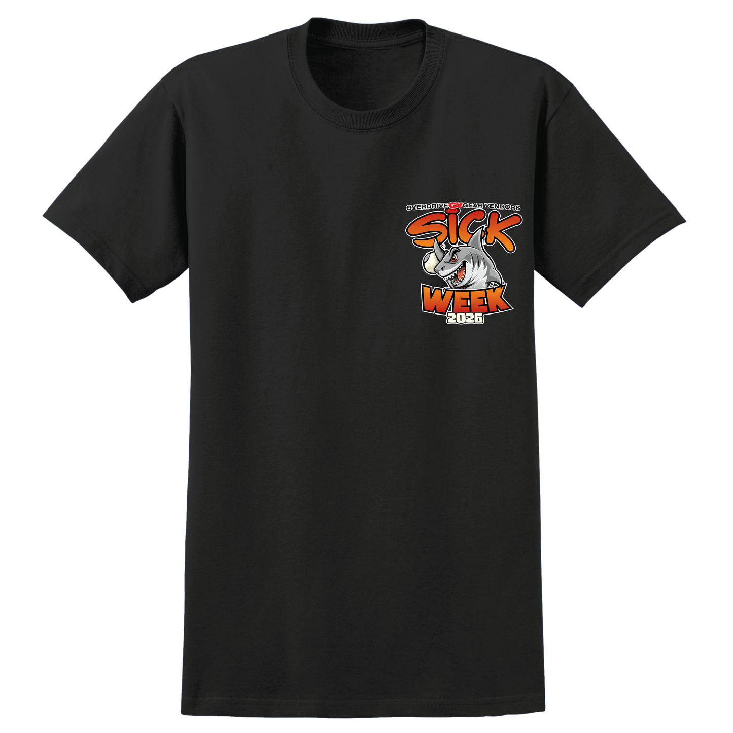 Sick Week 2026 T-Shirt