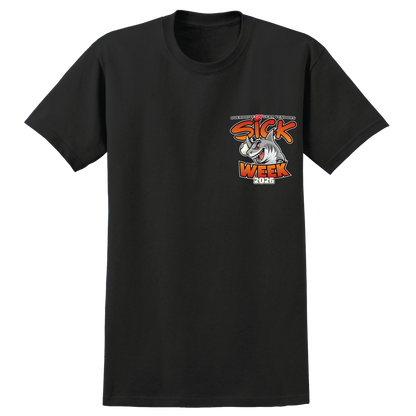 Sick Week 2026 T-Shirt