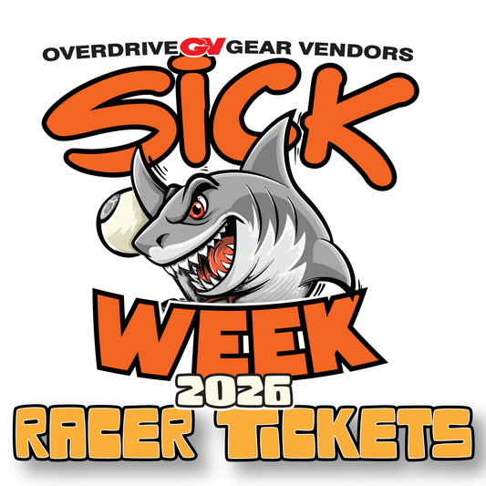 Sick Week 2026 Presented By Gear Vendors Open Registration Racer Ticket