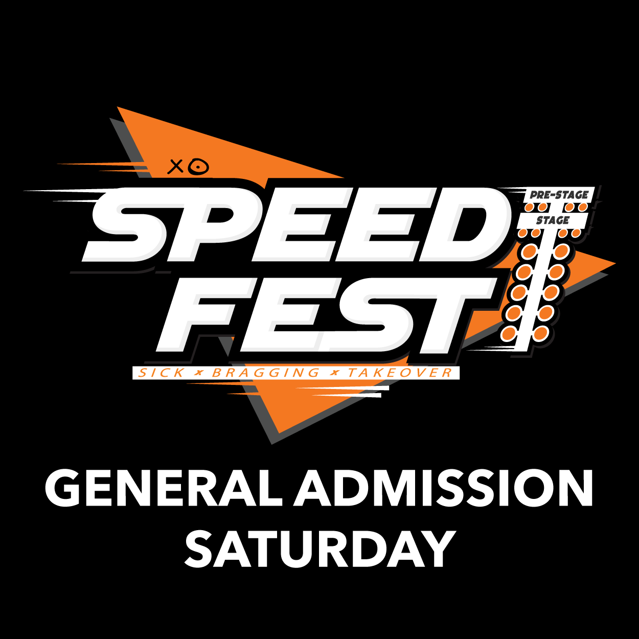 Speedfest - General Admission Saturday