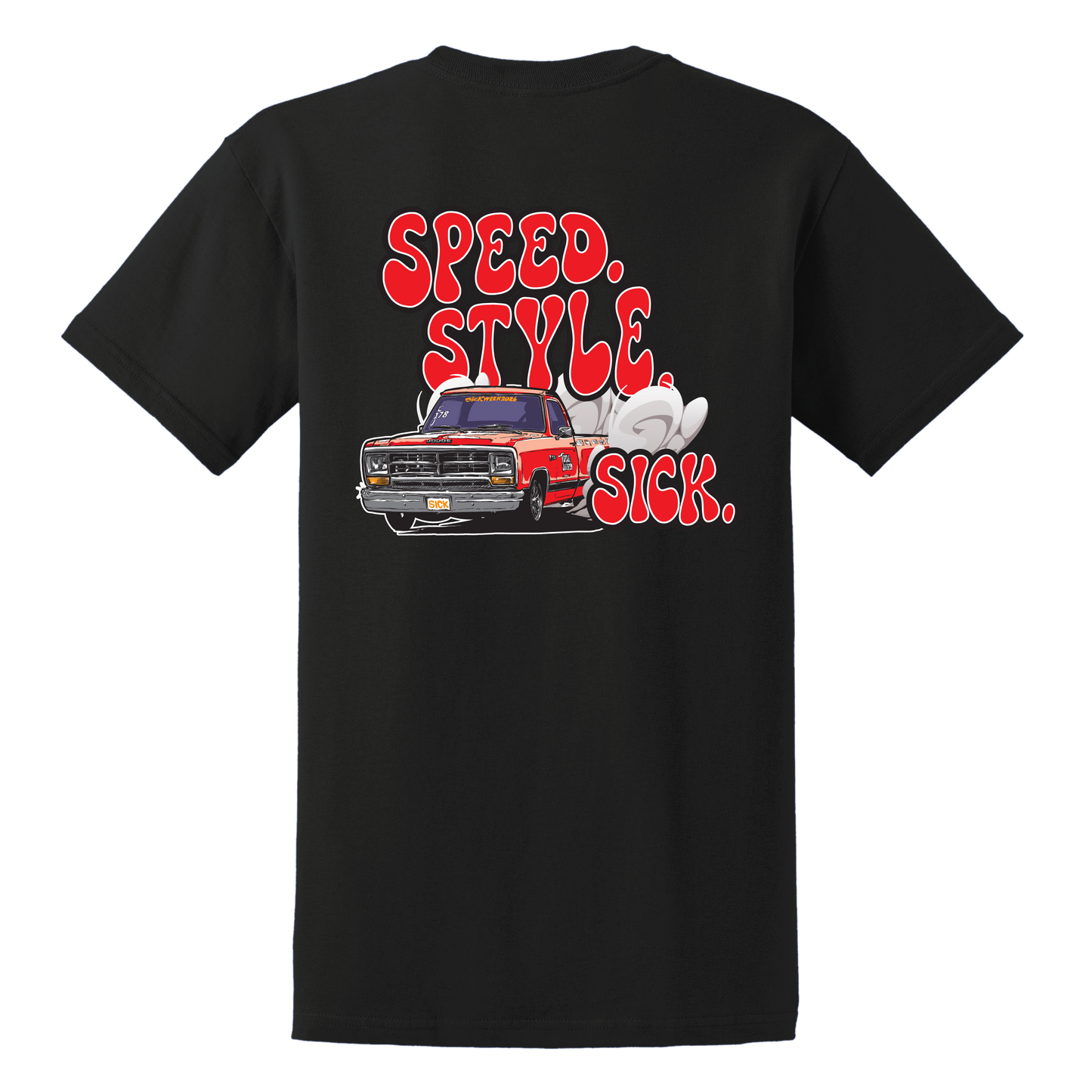 Speed, Style, Sick T-Shirt