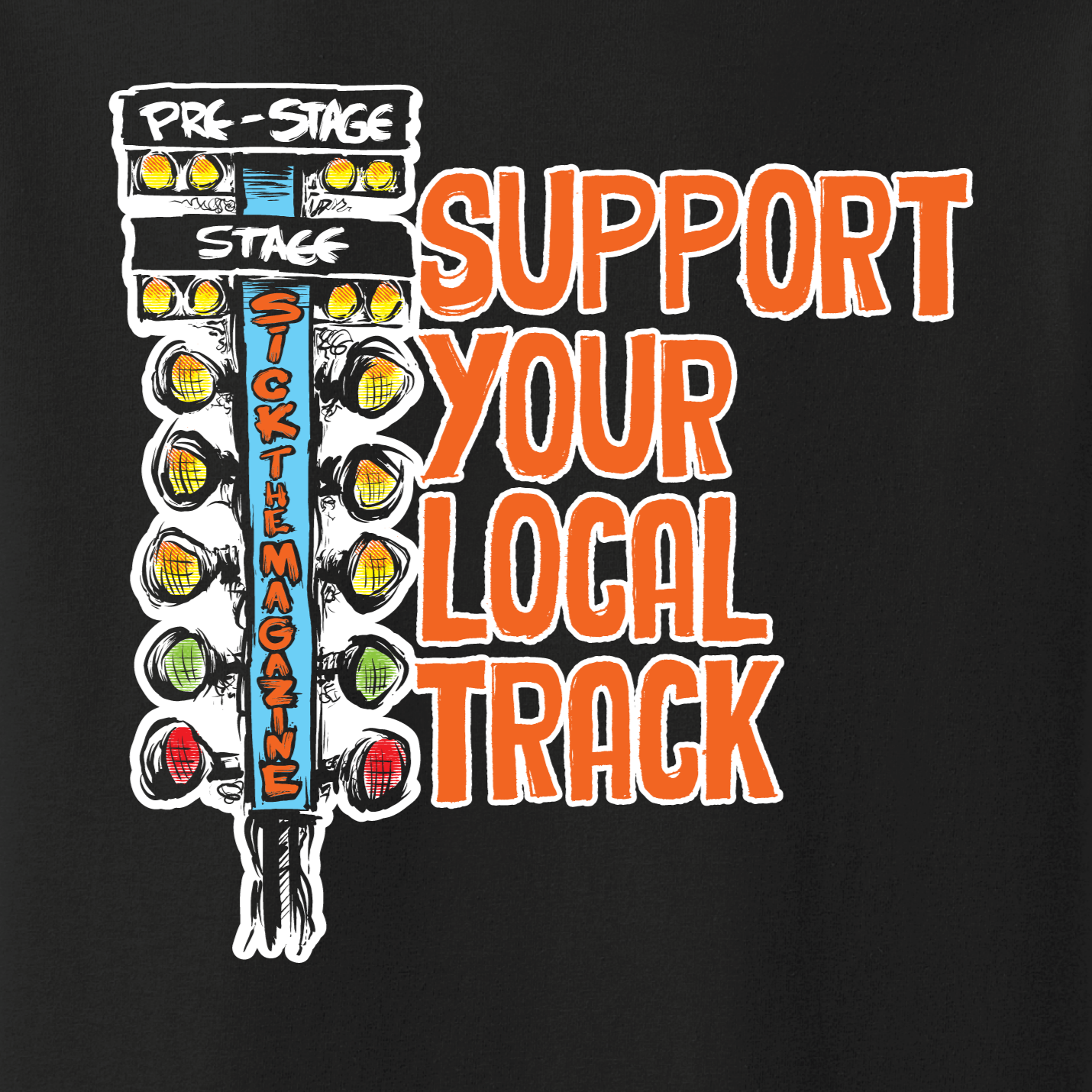 Support Your Local Track Shirt (NEW)