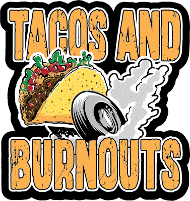 Tacos and Burnouts Sticker (Taco + Tire Version)