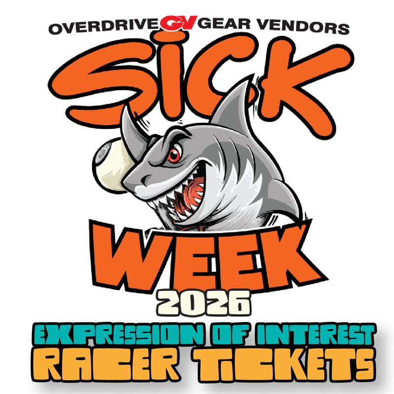 Sick Week 2026 Presented By Gear Vendors (Expression of Interest) Racer Ticket