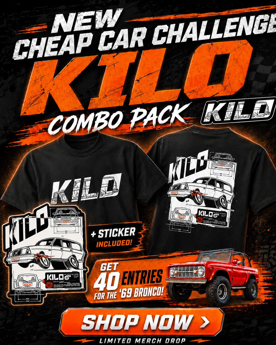 Cheap Car Challenge 2026 Kilo Kit & 40 Entries to win The Bronco!