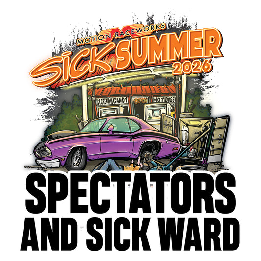 Sick Summer 2026 Presented By Motion Raceworks Spectator Ticket