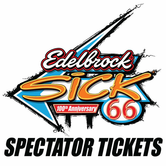 Edelbrock Sick 66 Daily Spectator Tickets