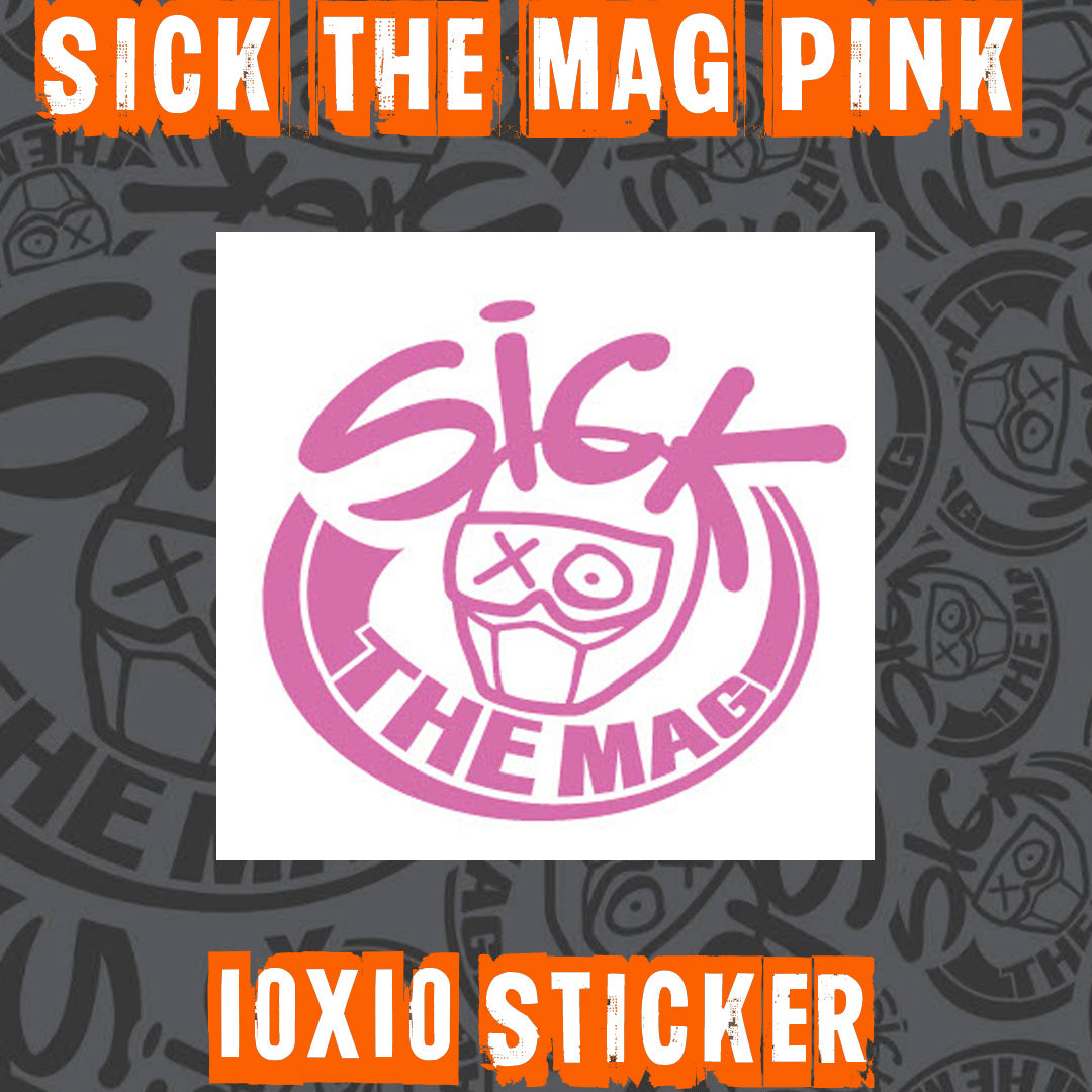 SICK The Mag Die Cut 10X10 Stickers