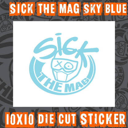 SICK The Mag Die Cut 10X10 Stickers
