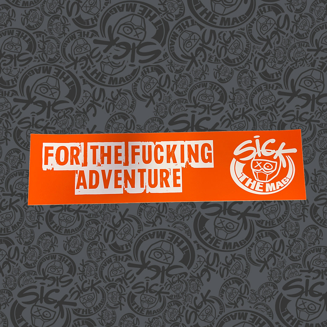 Sick Adventure Bumper Sticker
