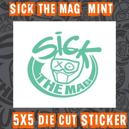 Sick The Mag Die Cut 5x5 Sticker in mint green